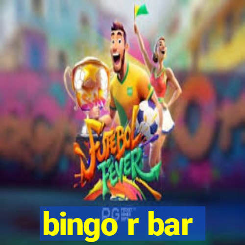 bingo r bar