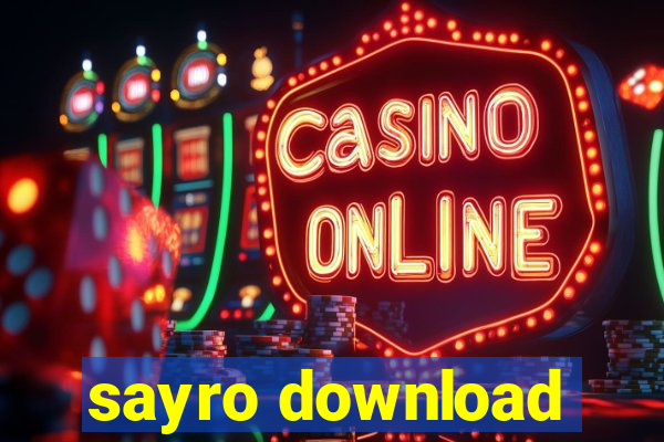 sayro download