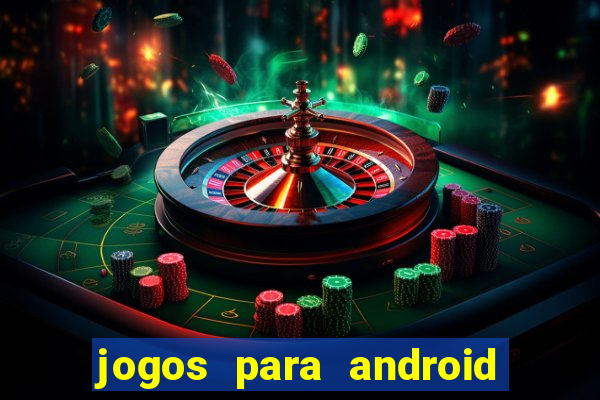 jogos para android em apk