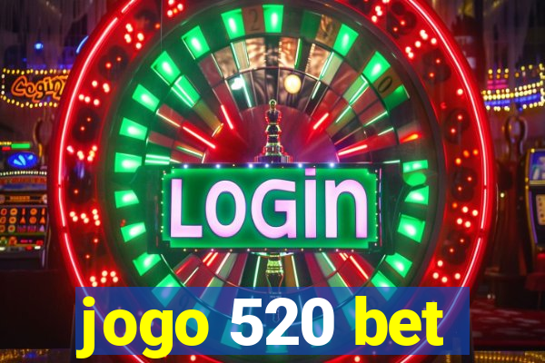 jogo 520 bet