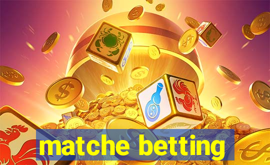 matche betting