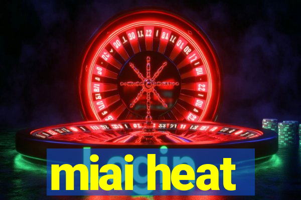 miai heat