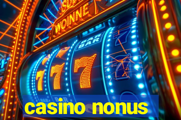 casino nonus