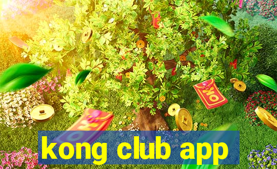 kong club app