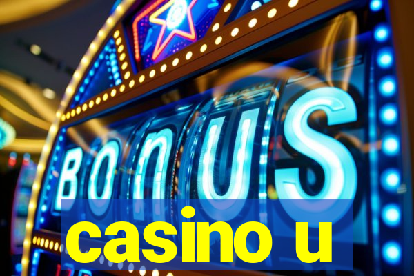 casino u