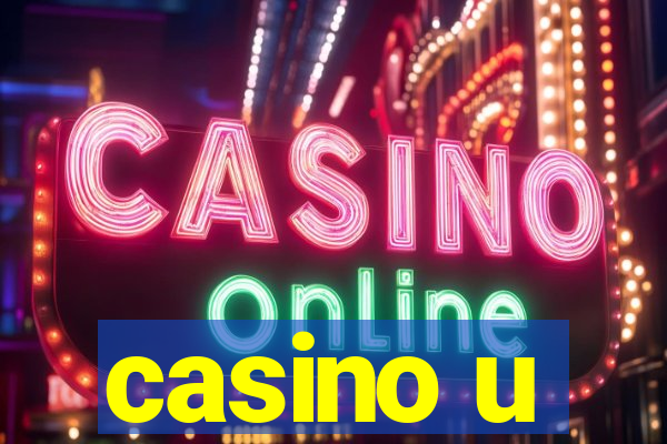 casino u