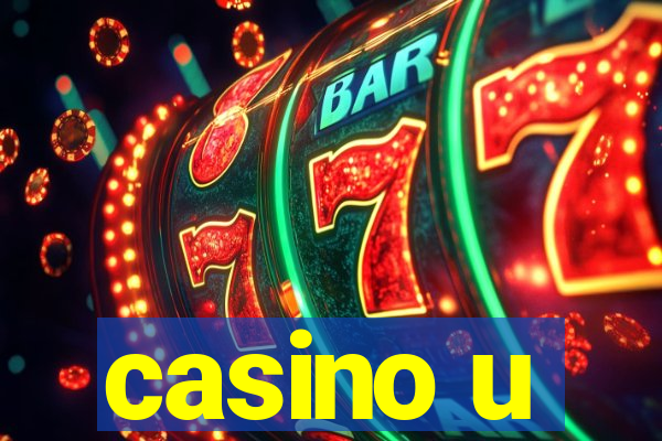 casino u