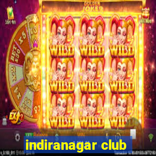 indiranagar club