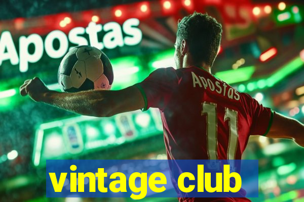 vintage club