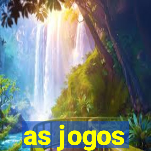 as jogos