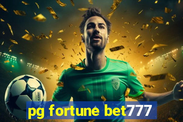 pg fortune bet777