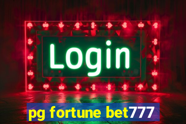 pg fortune bet777