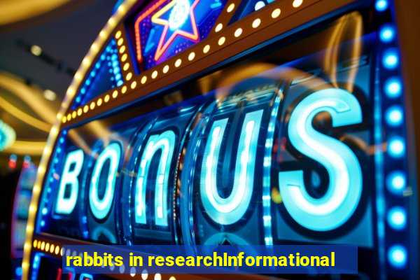 rabbits in researchInformational