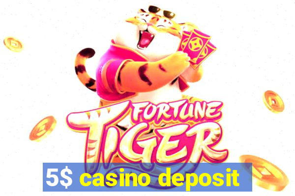 5$ casino deposit