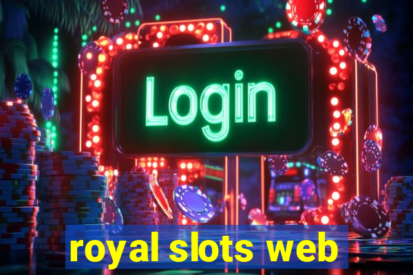 royal slots web