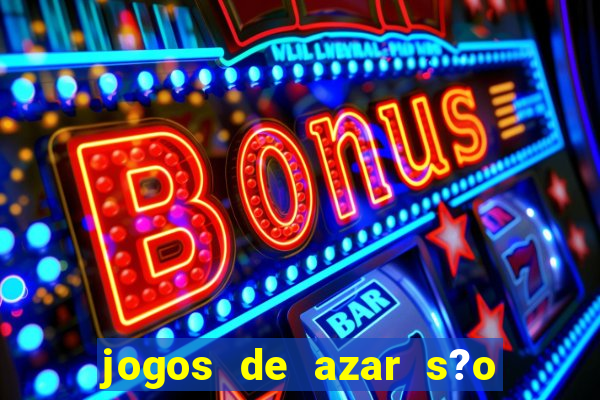 jogos de azar s?o legais no brasil