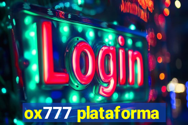 ox777 plataforma