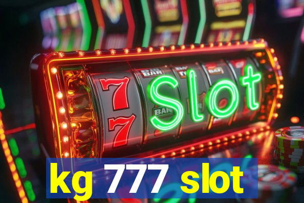 kg 777 slot