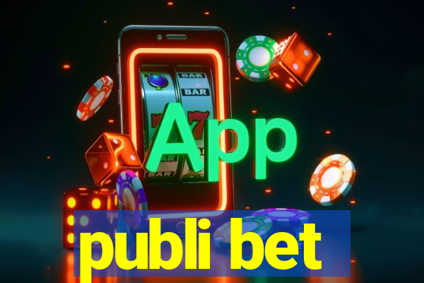 publi bet