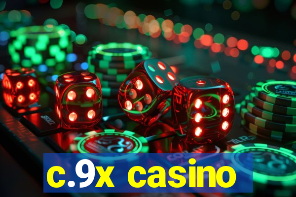 c.9x casino