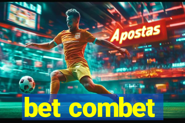 bet combet