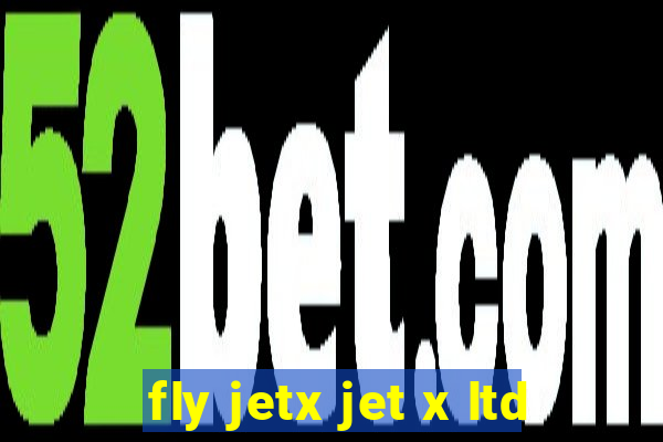 fly jetx jet x ltd