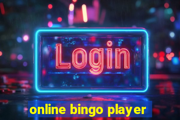 online bingo player