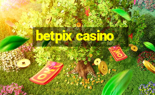 betpix casino