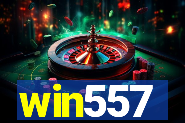 win557