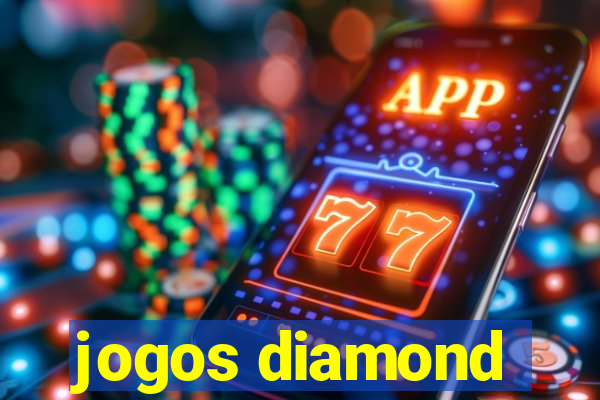 jogos diamond