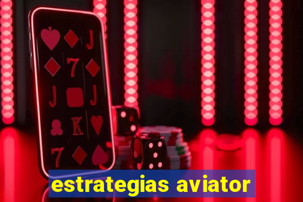 estrategias aviator