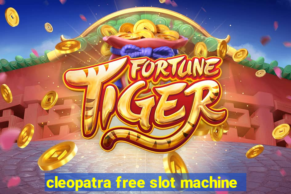 cleopatra free slot machine