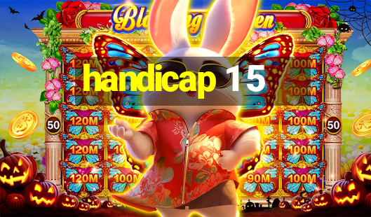 handicap 1 5