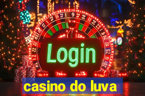 casino do luva