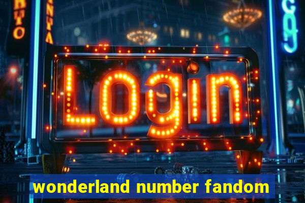 wonderland number fandom