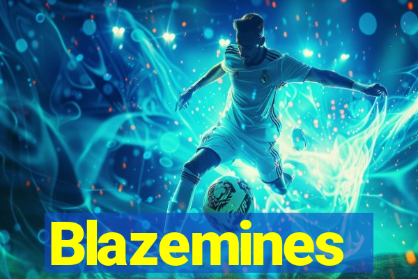 Blazemines