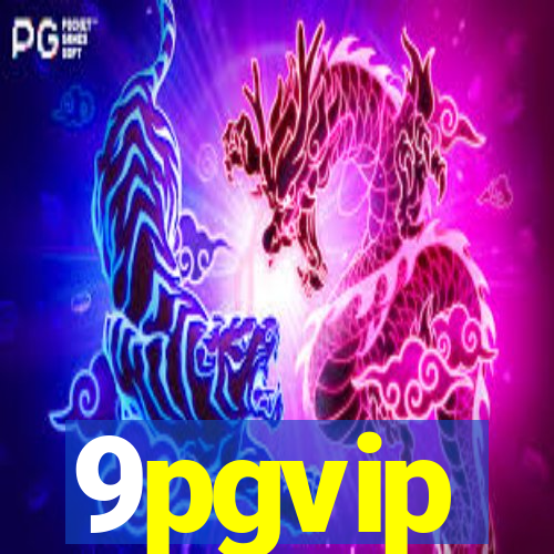 9pgvip