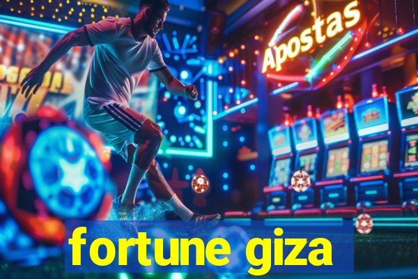 fortune giza