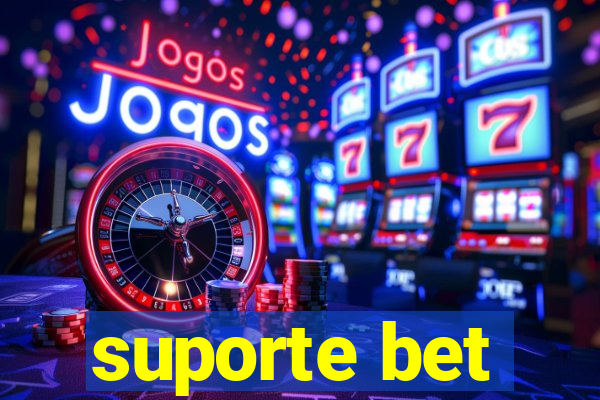 suporte bet