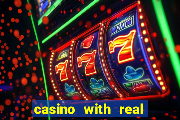 casino with real money online