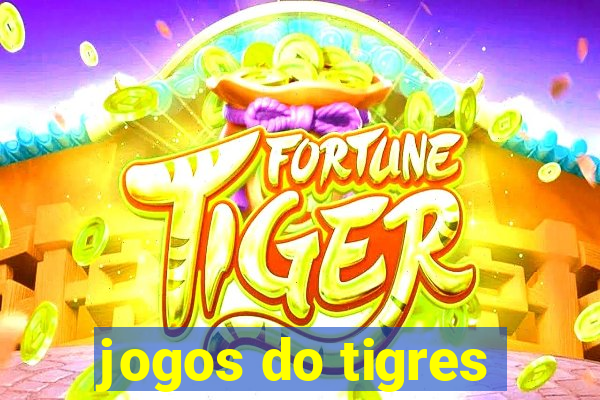 jogos do tigres