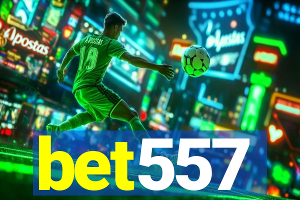 bet557