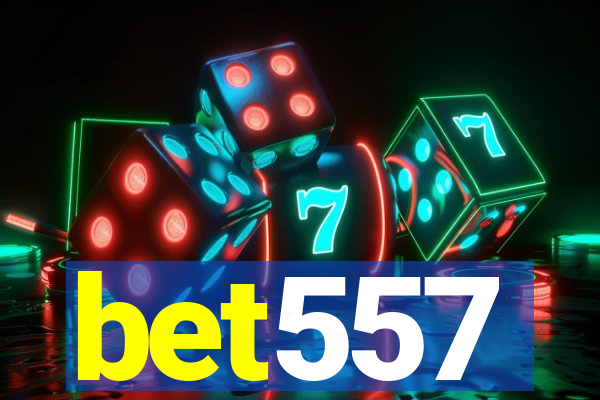 bet557