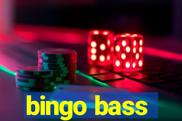 bingo bass