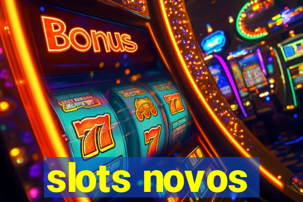 slots novos