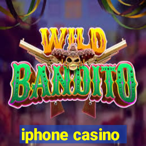 iphone casino