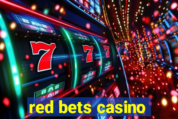 red bets casino