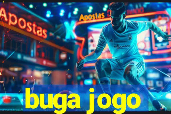 buga jogo