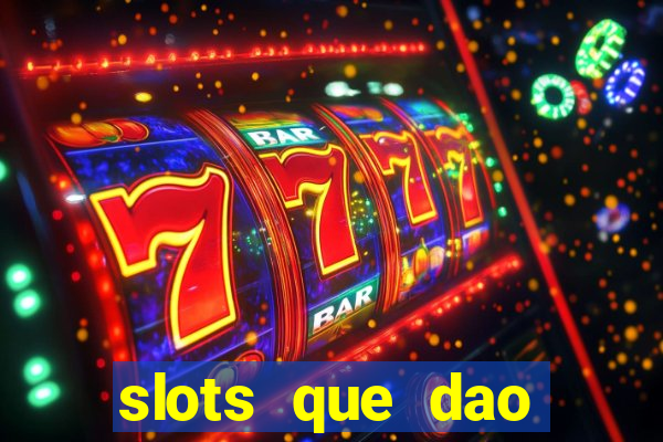 slots que dao bonus no cadastro