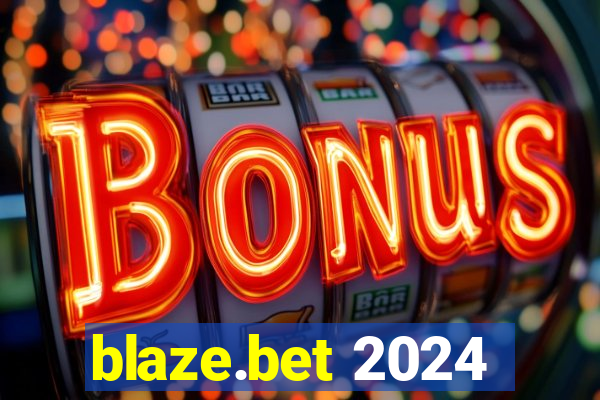 blaze.bet 2024